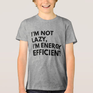 ICH BIN NICHT FAUL, ICH BIN ENERGIEEFFIZIENT TYPOG Tri-Blend SHIRT