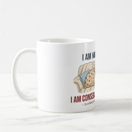 Ich bin nicht faul, ich schone nur Energie Französ Kaffeetasse