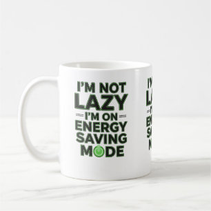 Ich bin nicht faul, lustige Energiesparmodus-Tasse Kaffeetasse