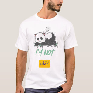 Ich-bin-nicht-faul-Panda-T-Shirt – Lustiges Chill- T-Shirt