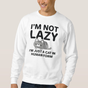 Ich bin nicht faul sweatshirt