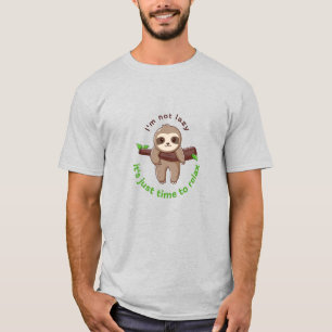 Ich bin nicht faul T-Shirt