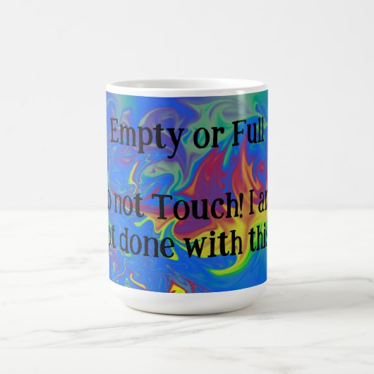 Ich bin nicht fertig! kaffeetasse (Mittel)