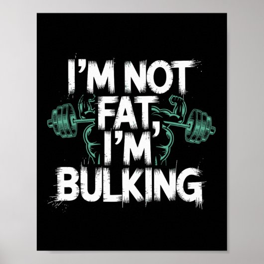 Ich bin nicht fett, ich bin Bulking Funny Cheat Da Poster (Vorne)