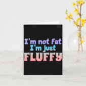 Ich bin nicht fett, ich bin einfach nur fluffig lu karte (Gelbe Blume)