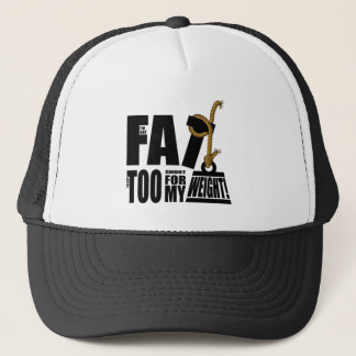 Ich bin nicht fett ich bin gerade zu kurz… Hut Truckerkappe