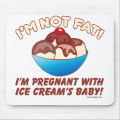 Ich bin nicht fett! Ich bin mit dem Baby der Mousepad (Vorne)
