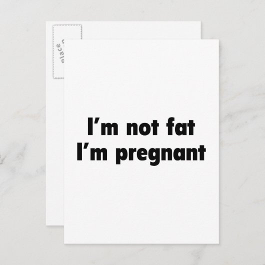 Ich bin nicht fett. Ich bin schwanger. Ankündigungspostkarte (Vorne/Hinten)
