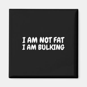 Ich bin nicht fett, ich schreibe Fitness Bodybuild Magnet