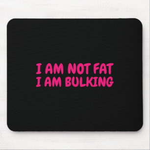 Ich bin nicht fett, ich schreibe Fitness Bodybuild Mousepad