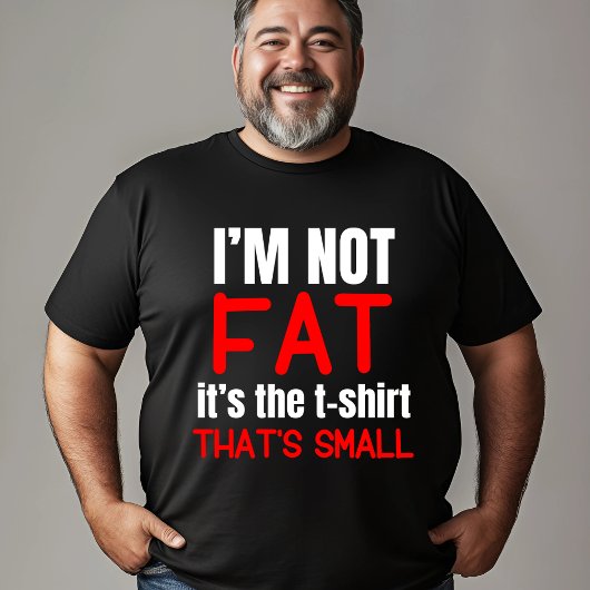 Ich bin nicht fett - Witziges T - Shirt Design