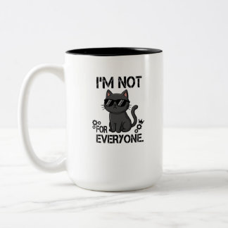 Ich bin nicht für jeden da und das ist okay Katze Zweifarbige Tasse