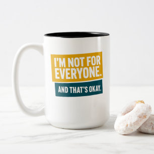 Ich bin nicht für jeden – Fette gelbe und türkise Zweifarbige Tasse