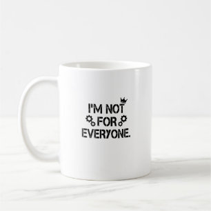 Ich bin nicht für jeden Grunge-Kronengetriebe Lust Kaffeetasse