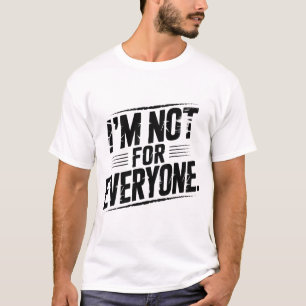 Ich bin nicht für jeden Lustiger sarkastischer Spr T-Shirt