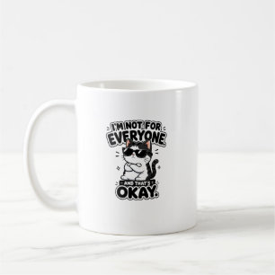 Ich bin nicht für jeden und das ist okay Lustig Co Kaffeetasse