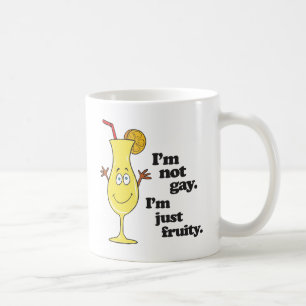 ICH BIN NICHT GAY. ICH BIN NUR FRUITY.png Kaffeetasse