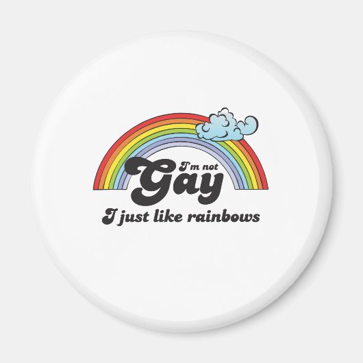 ICH BIN NICHT GAY, ICH MAG GERNE RAINBOWS MAGNET (Vorne)