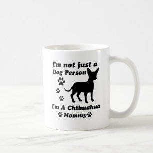 Ich bin nicht gerade eine Hundeperson; Ich bin Kaffeetasse