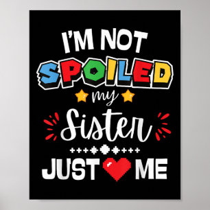 Ich bin nicht gescheit, meine Schwester liebt mich Poster