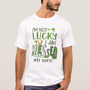 Ich bin nicht glücklich, dass ich gesegnet bin Kra T-Shirt