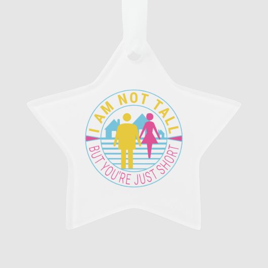 Ich bin nicht groß, aber du bist nur kurz ornament (Vorderseite)