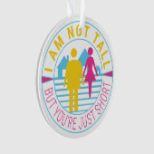 Ich bin nicht groß, aber du bist nur kurz ornament (Vorderseite)