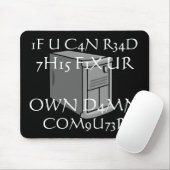 Ich bin NICHT Herr Fix It Mousepad (Mit Mouse)