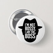 Ich bin nicht herrisch, ich bin der Boss Button (Vorne & Hinten)
