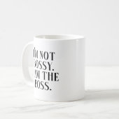 Ich bin nicht herrisch, ich bin der Boss - Lustig  Kaffeetasse (Vorderseite Links)