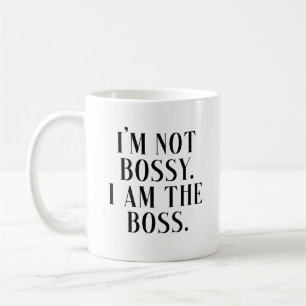 Ich bin nicht herrisch, ich bin der Boss - Lustig Kaffeetasse