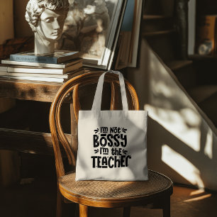 Ich bin nicht herrisch, ich bin der Lehrer Zitat Tragetasche