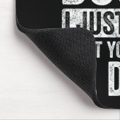 Ich bin nicht herrisch, ich weiß nur, was du tun s mousepad (Ecke)