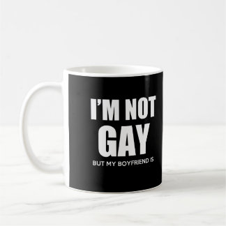 Ich bin nicht homosexuell, aber mein Freund ist Kaffeetasse