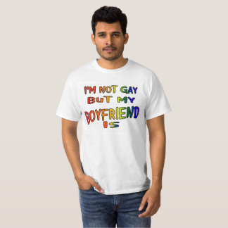 Ich bin nicht homosexuell, aber mein Freund ist T-Shirt