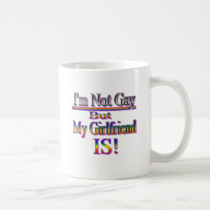 Ich bin NICHT homosexuell, aber meine Freundin ist Kaffeetasse