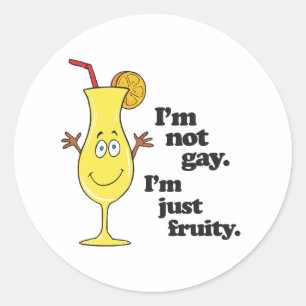 ICH BIN NICHT HOMOSEXUELL. ICH BIN EINFACH FRUCHTI RUNDER AUFKLEBER
