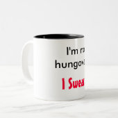 Ich bin nicht hungover… , Schwöre ich Zweifarbige Tasse (Vorderseite Links)