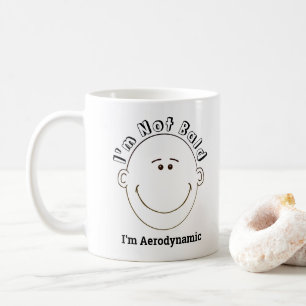 Ich bin nicht ich bin aerodynamisch kahl kaffeetasse