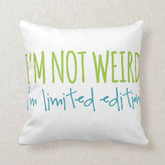 Ich bin nicht ich bin begrenzte Ausgabe sonderbar Kissen