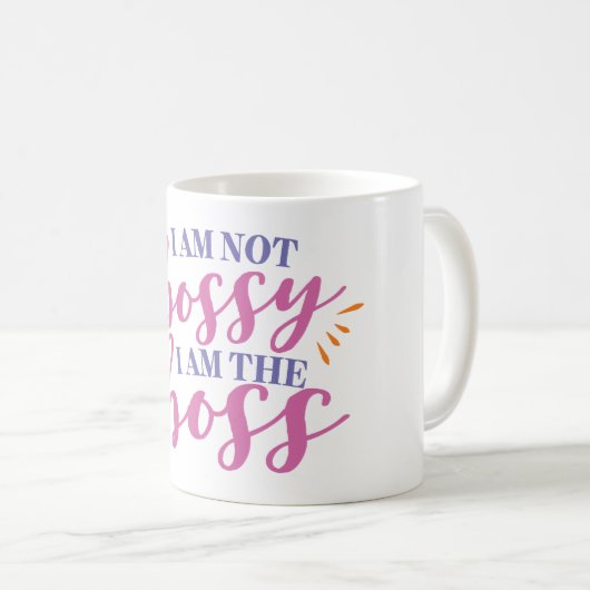 Ich bin nicht ich bin der Chef Bossy Kaffeetasse (VorderseiteRechts)
