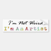 Ich bin nicht, ich bin ein Künstler sonderbar Autoaufkleber (Vorne)