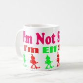 Ich bin nicht, ich bin Elf sortierte Kaffee-Tasse Kaffeetasse (Vorderseite Links)