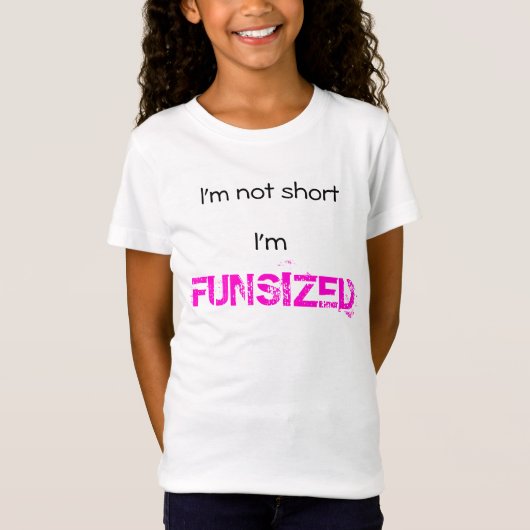 Ich bin nicht ich bin FUNSIZED kurz T-Shirt (Vorderseite)