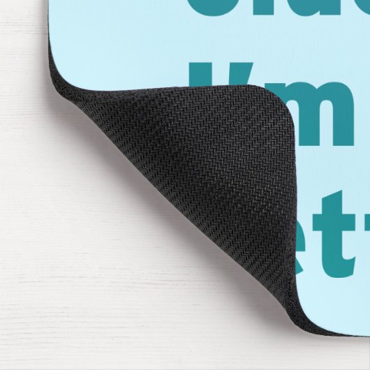 Ich bin nicht ich bin gerade besser älter mousepad (Ecke)