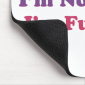 Ich bin nicht, ich bin Spaß-Größe kurz! Mousepad (Ecke)