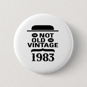 Ich bin nicht, ich bin Vintages 1983 alt Button