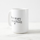 Ich bin NICHT, ich bin VON PHILLY TASSE VERÄRGERT (Vorderseite Links)