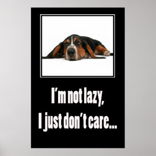 Ich bin nicht ich gerade mich interessiere nicht poster