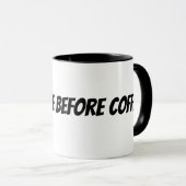 Ich bin nicht ich ohne Kaffee Tasse (VorderseiteRechts)